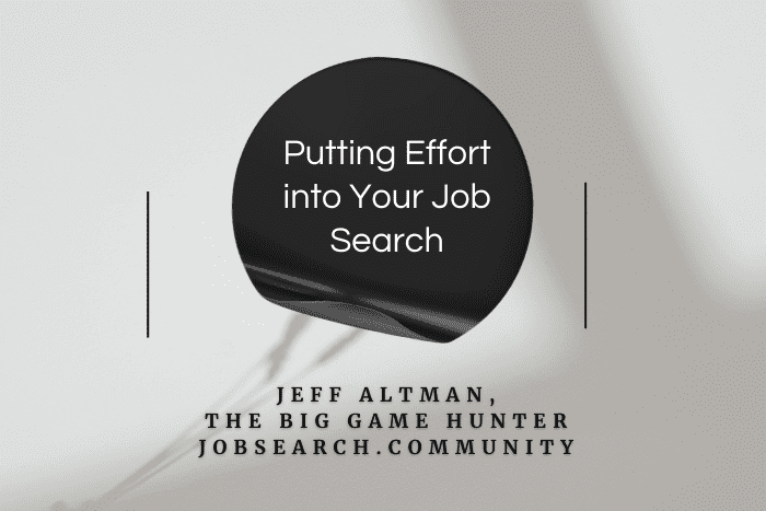 Putting Effort into Your Job Search