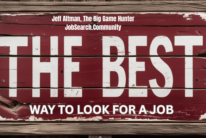The Best Way to Look for a Job