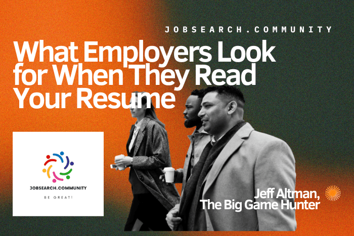 What Employers Look for When They Read Your Resume What Employers Look for When They Read Your Resume