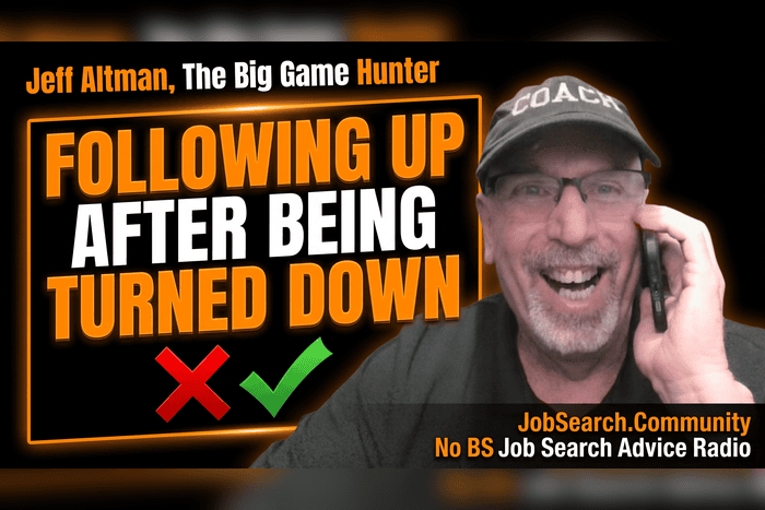 Following Up After Being Turned Down