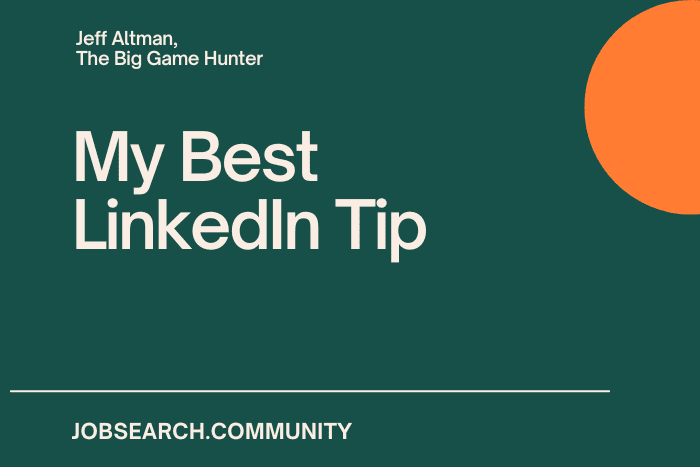 My Best LinkedIn Tip