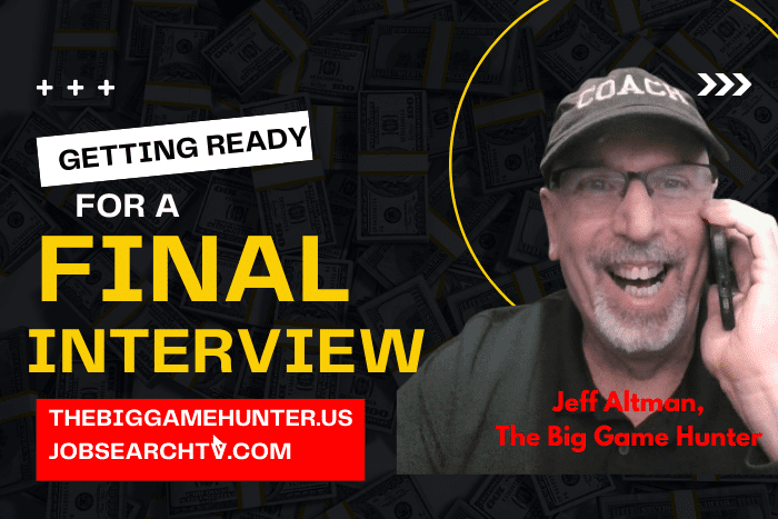 getting ready for a final interview