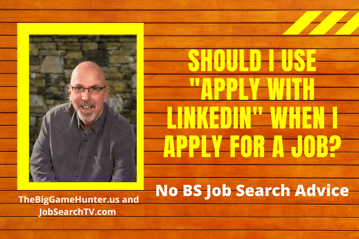 Should I Use Apply With LinkedIn When I Apply for a Job Should I Use "Apply With LinkedIn" When I Apply for a Job?