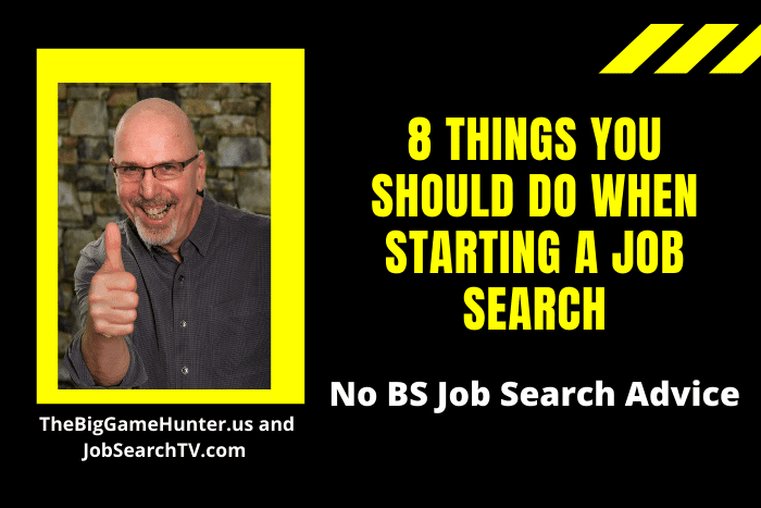 8 Things You Should Do When Starting a Job Search