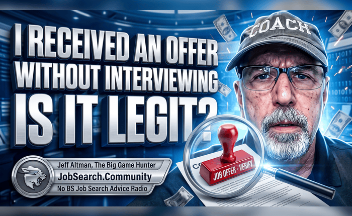 I Received an Offer Without Interviewing How Can I Tell If It Is Legit.png