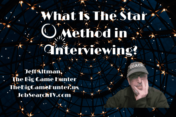 What Is The Star Method in Interviewing?