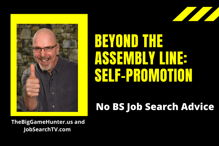 Beyond the Assembly Line: self-promotion