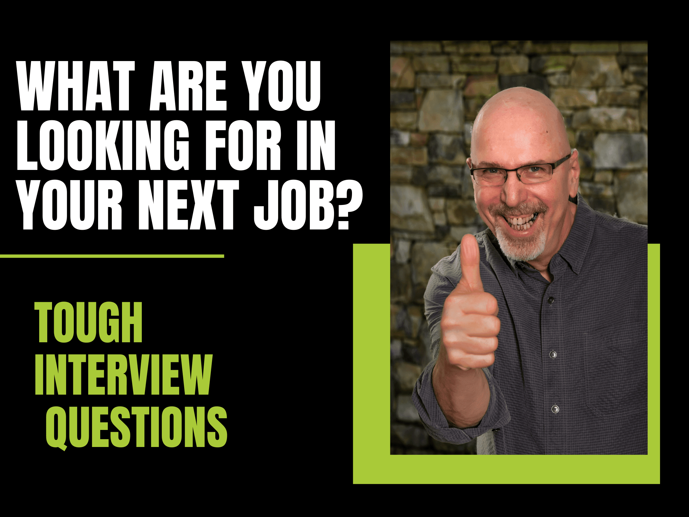 What Are You Looking for In Your Next Job?