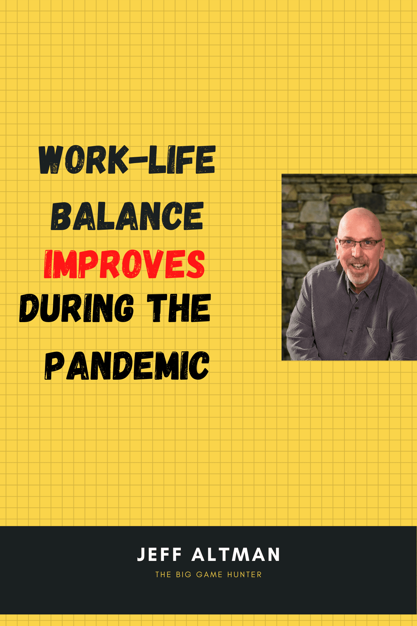Work-Life Balance Improves During Pandemic