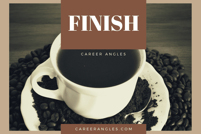 Finish | Career Angles