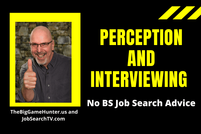Perception and Interviewing
