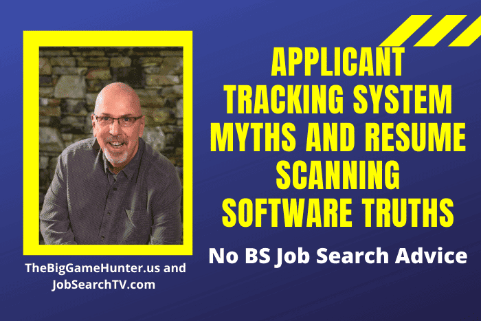 APPLICANT TRACKING SYSTEM MYTHS AND RESUME SCANNING SOFTWARE TRUTHS
