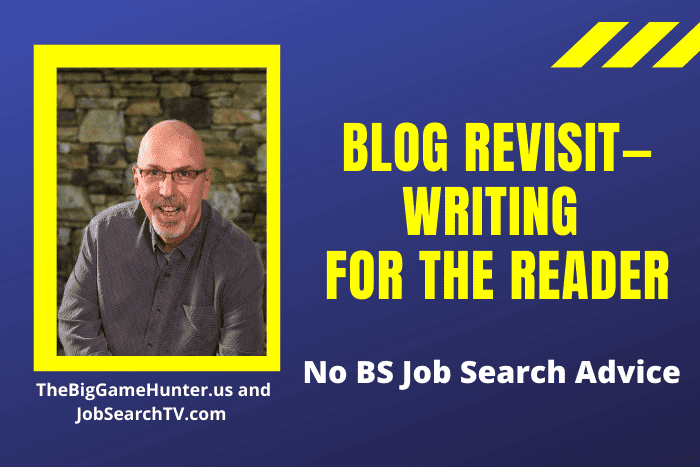 Blog Revisit—Writing for the reader