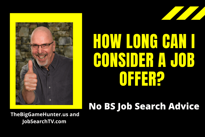 How Long Can I Consider a Job Offer?