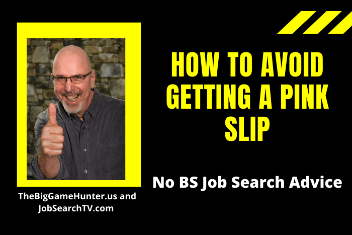 How to Avoid Getting a Pink Slip