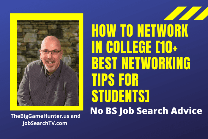 How to Network in College [10+ Best Networking Tips for Students]