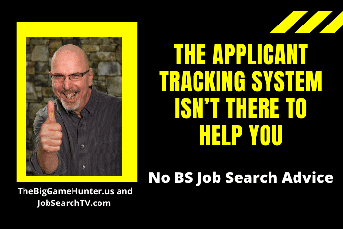The Applicant Tracking System Isn’t There to Help You