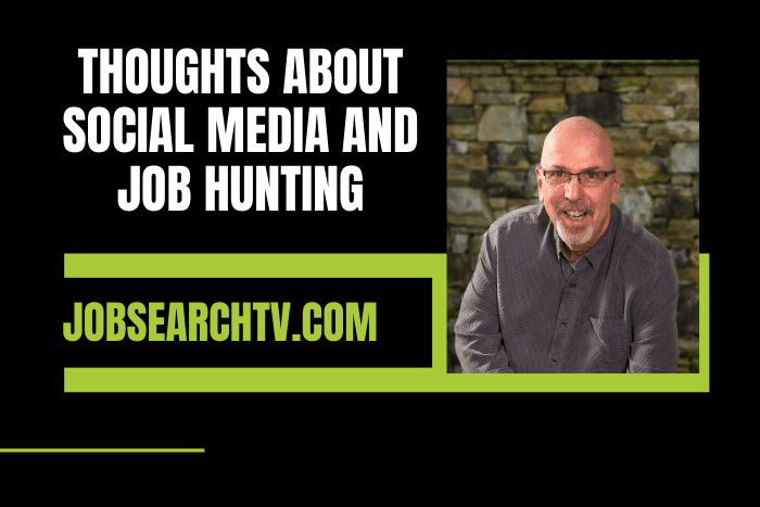 Thoughts About Social Media and Job Hunting