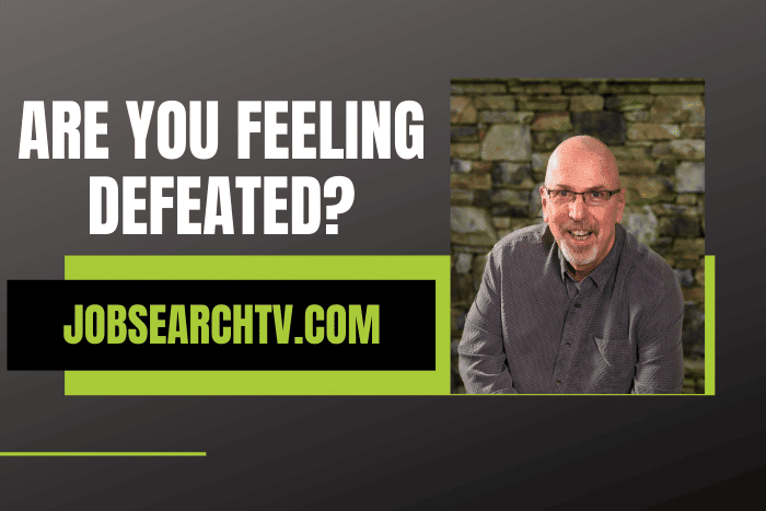 Are You Feeling Defeated