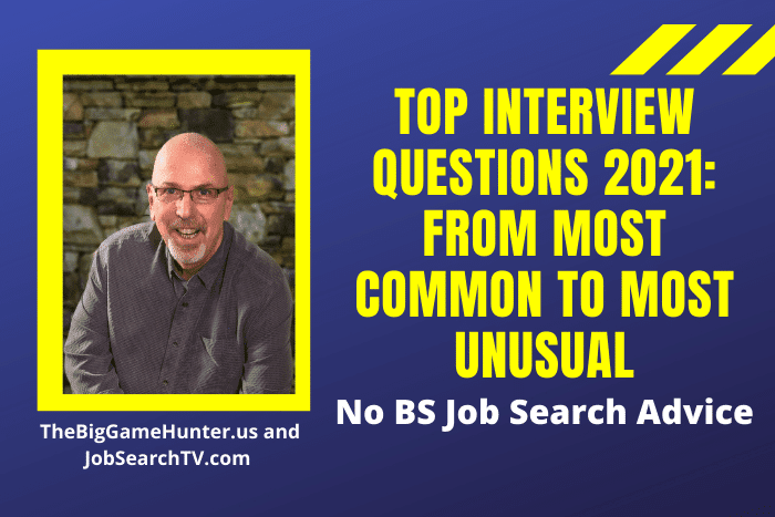 Top Interview Questions 2021: From Most Common to Most Unusual