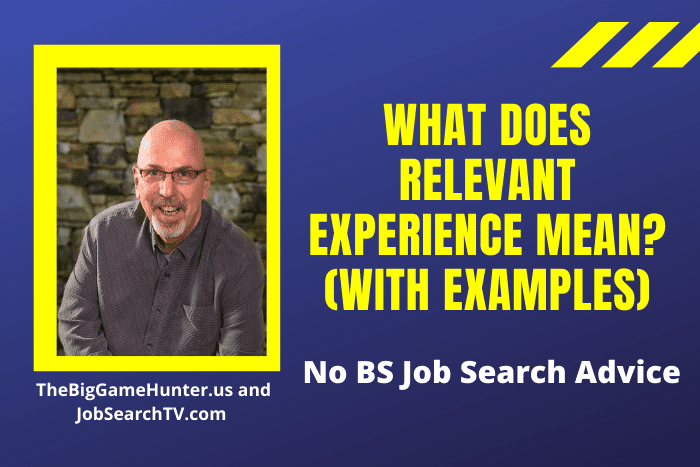 What Does Relevant Experience Mean?