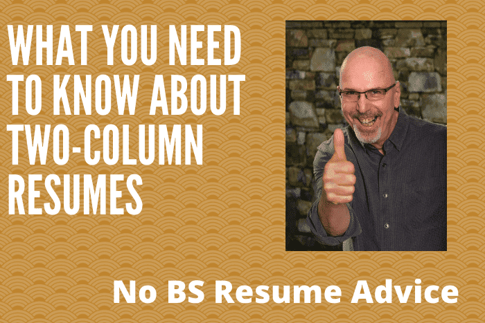 What You Need to Know about Two-Column Resumes