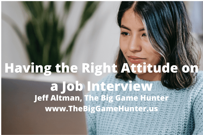 Having the Right Attitude on a Job Interview