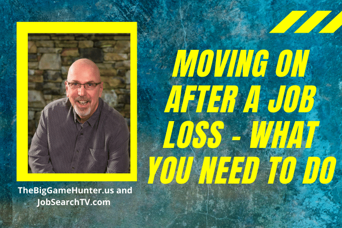 Moving On After A Job Loss - What You Need To Do