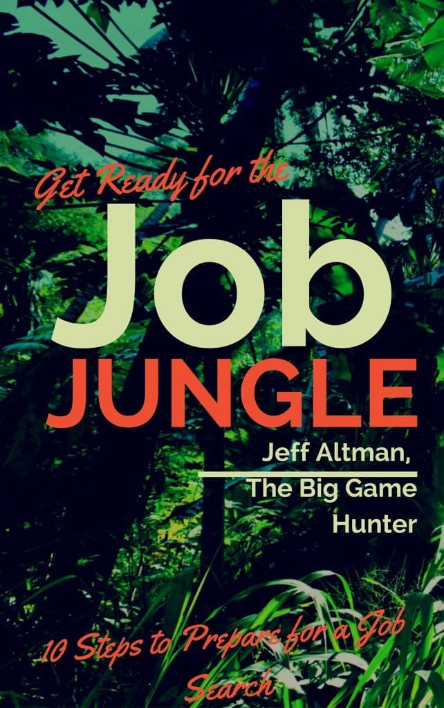 Get Ready for the Job Jungle
