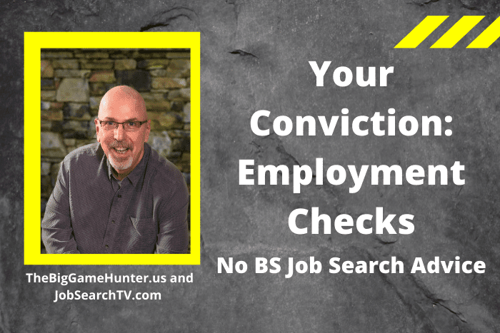 Your Conviction– Employment Checks Your Conviction: Employment Checks