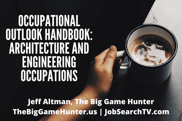 Occupational Outlook Handbook: Architecture and Engineering Occupations