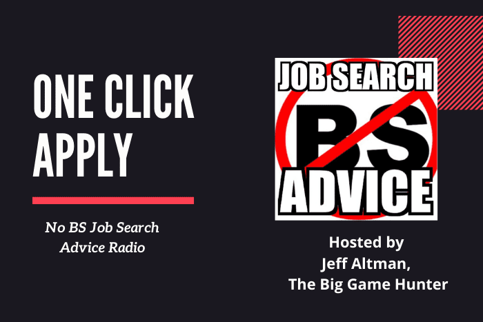 One Click Apply | No BS Job Search Advice Radio
