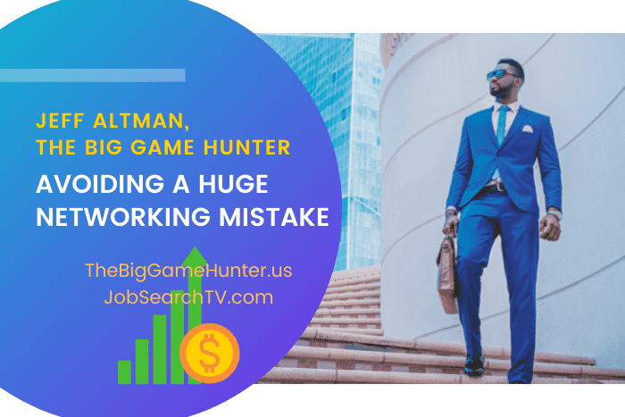 Avoiding a HUGE Networking Mistake