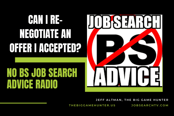 Can I Re-Negotiate an Offer I Accepted?