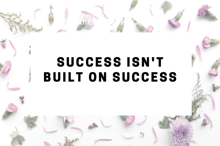 Success Isn’t Built on Success | CareerAngles.com | #shorts