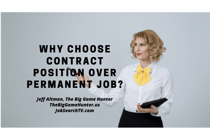 Why Choose Contract Position Over Permanent Job Why Choose Contract Position Over Permanent Job?