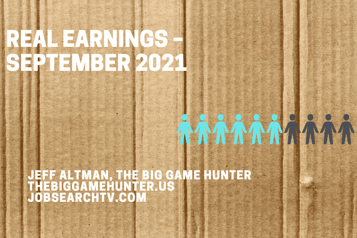 REAL EARNINGS – SEPTEMBER 2021
