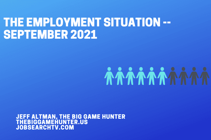 THE EMPLOYMENT SITUATION -- SEPTEMBER 2021