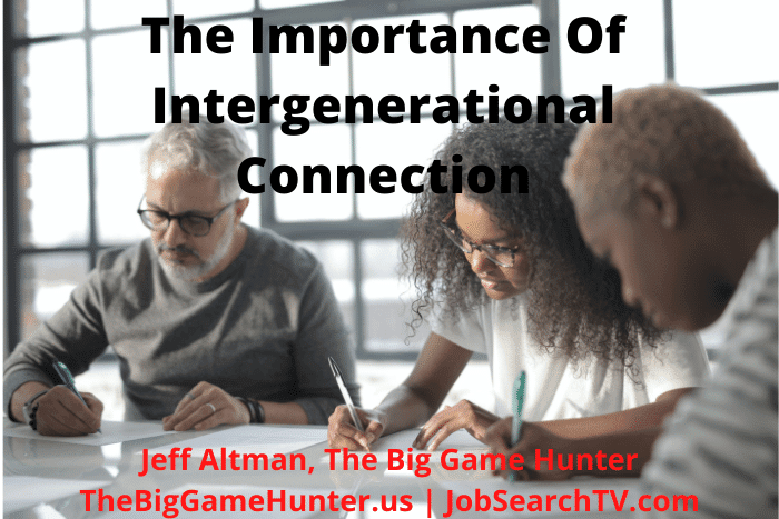The Importance Of Intergenerational Connection