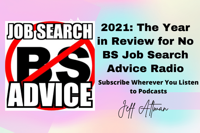 2021 The Year in Review for No BS Job Search Advice Radio