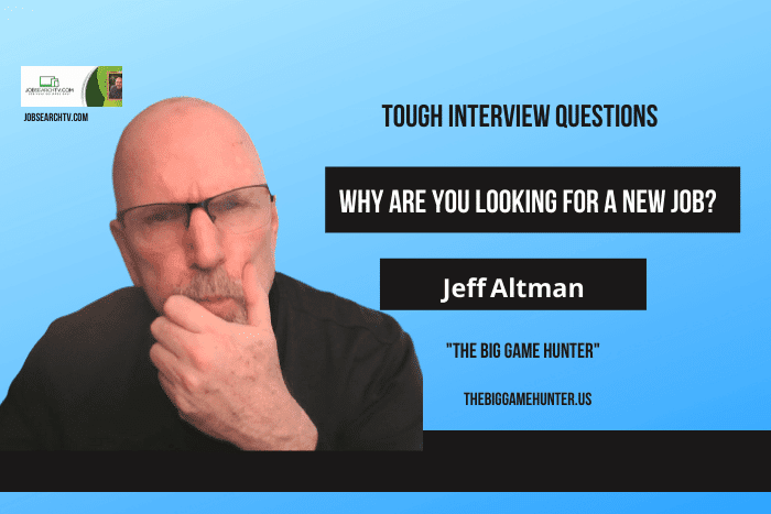 Why Are You Looking for a New Job
