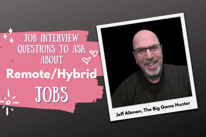 Job Interview Questions to Ask about Remote or Hybrid Jobs