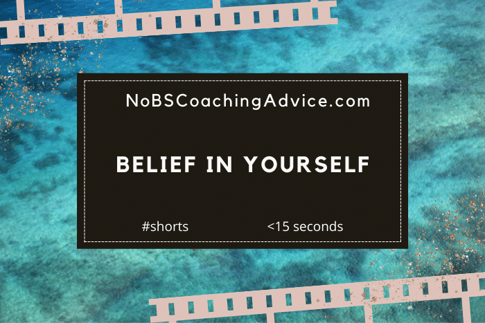 Belief in Yourself