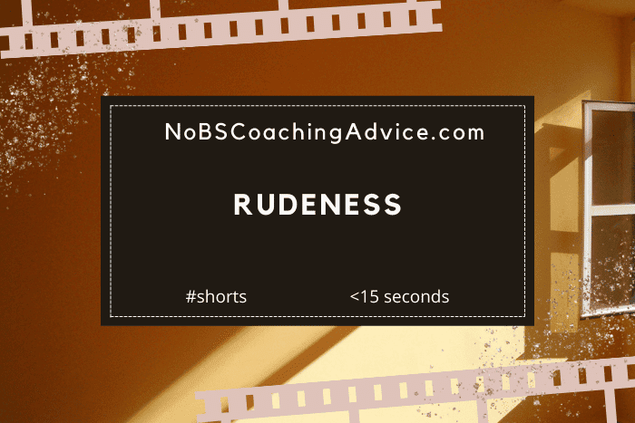 Rudeness