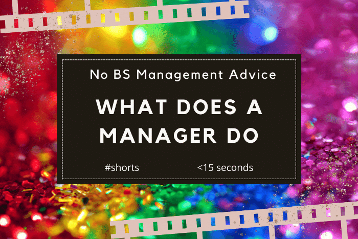 What Does a Manager Do? What Does a Manager Do?