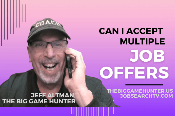 Can I Accept Multiple Job Offers