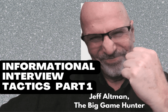 Informational Interview Tactics