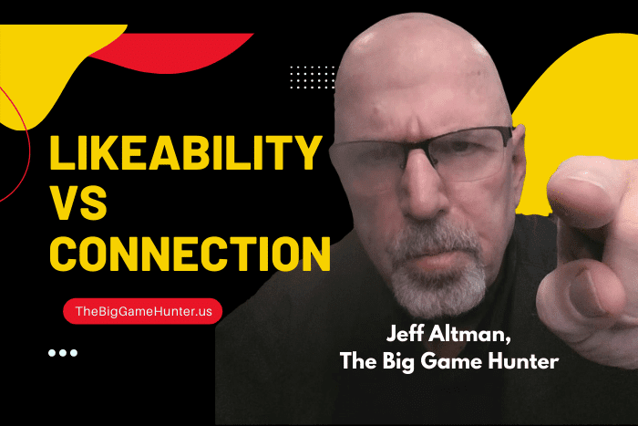 Likeability vs Connection