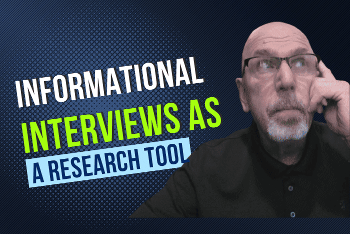 Informational Interviews As A Research Tool