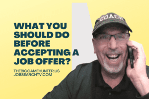 What You Should Do Before Accepting a Job Offer